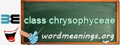 WordMeaning blackboard for class chrysophyceae